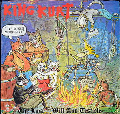 KING KURT - The Last Will and Testicle album front cover vinyl record